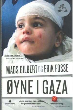 bokforside Øyne i Gaza, Mads Gilbert og Erik Fosse