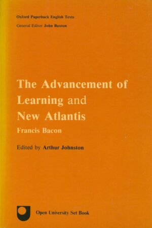The Advancement of Learning and New Atlantis