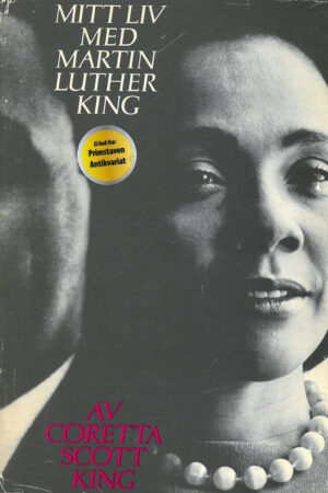 bokforside Mitt Liv Med Martin Luther King,coretta Scott King,