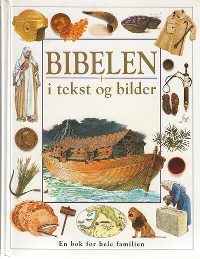 Bibelen I Tekst Og Bilder | Primstaven Nettbokhandel